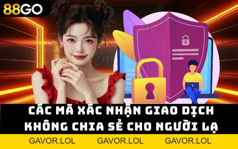 Chính Sách Bảo Mật 88GO - Cơ Sở Cho Nền Tảng Quy Củ 2026 - GAVOR.LOL Chính Sách Bảo Mật 88GO - Cơ Sở Cho Nền Tảng Quy Củ 2026 - GAVOR.LOL