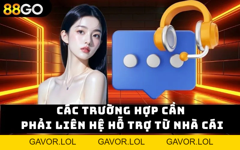 Liên Hệ Hỗ Trợ 88GO - Dịch Vụ Uy Tín Chất Lượng Quốc Tế - GAVOR.LOL Liên Hệ Hỗ Trợ 88GO - Dịch Vụ Uy Tín Chất Lượng Quốc Tế - GAVOR.LOL