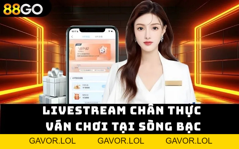 Live Casino 88GO - Sảnh Cá Cược Trả Thưởng Top Đầu Châu Á - GAVOR.LOL
