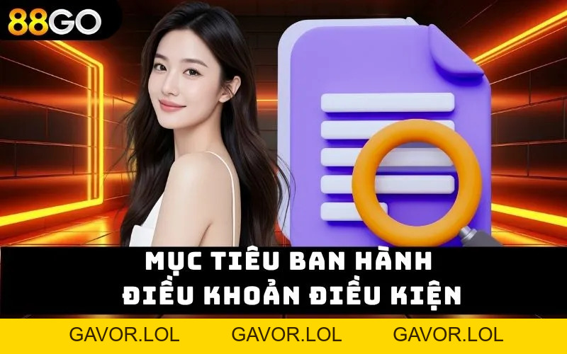 Điều Khoản Điều Kiện 88GO - Hiểu Rõ Khi Cược Để An Toàn - GAVOR.LOL