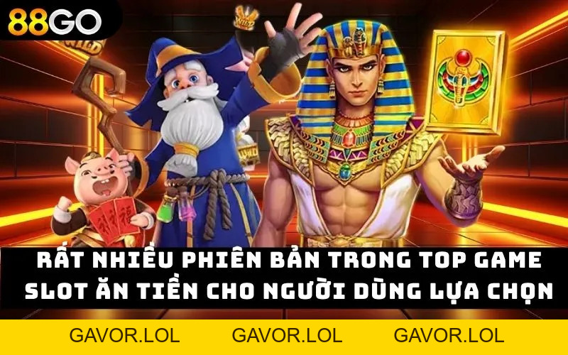 Top game slot ăn tiền – Khám phá thế giới giải trí tại 88GO - GAVOR.LOL